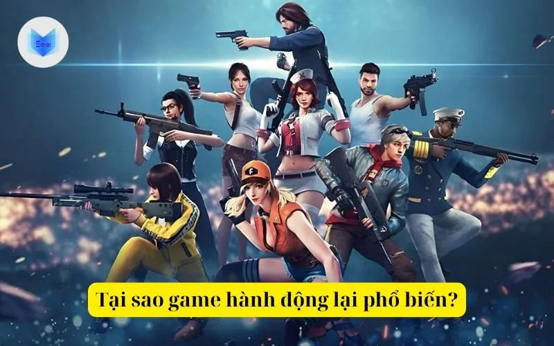 Tại sao game hành động lại phổ biến