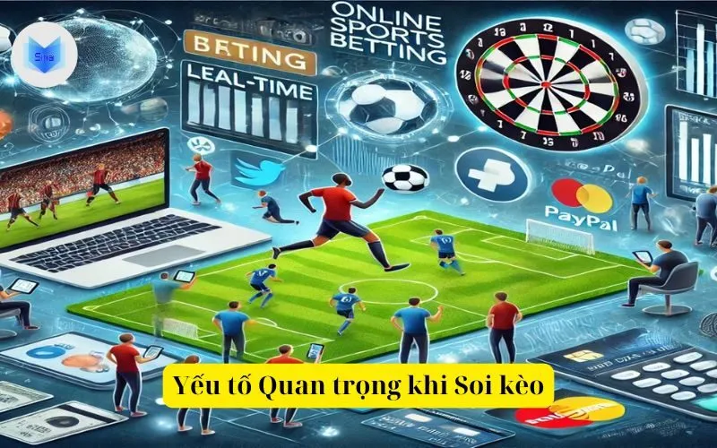 Yếu tố Quan trọng khi Soi kèo