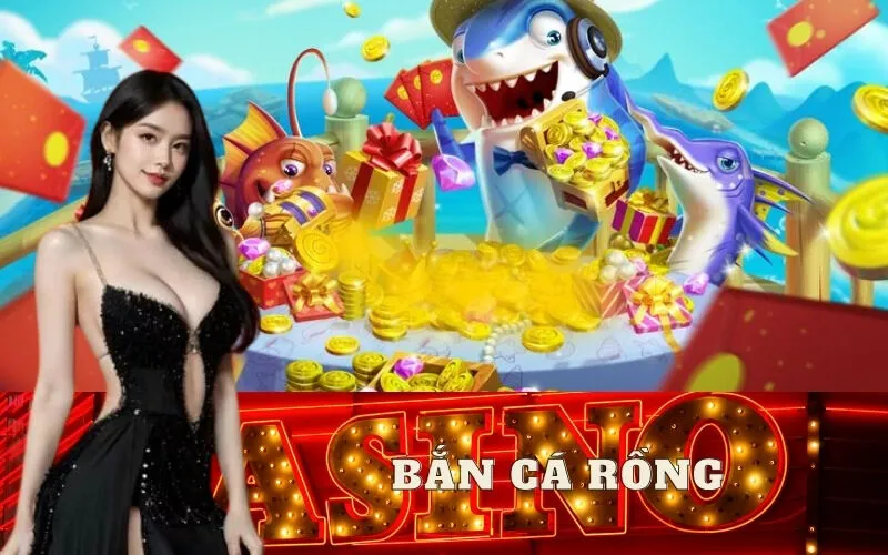 Bắn Cá Rồng