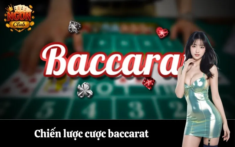 Chiến lược cược baccarat