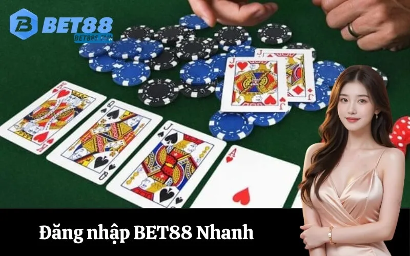 Đăng nhập BET88 Nhanh