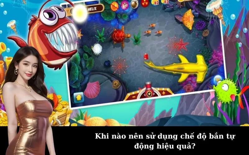 Khi nào nên sử dụng chế độ bắn tự động hiệu quả?