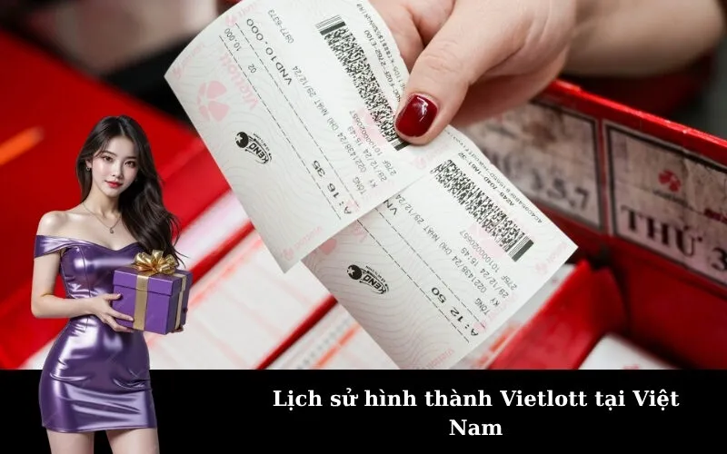 Lịch sử hình thành Vietlott tại Việt Nam
