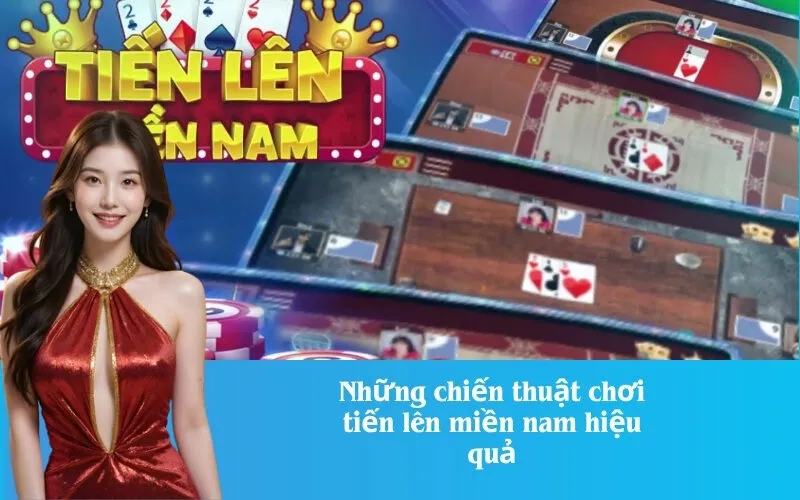 Những chiến thuật chơi tiến lên miền nam hiệu quả